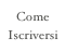 Come Iscriversi
